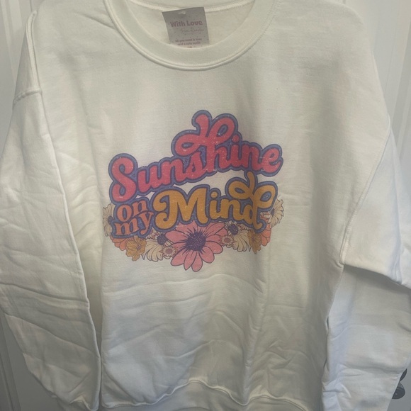 SUNSHINE ON MY MIND SWEATSHIRT!! High quality!!! NEW TAGS!! Size L , fits XL - Picture 7 of 8